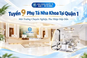 tuyển dụng phụ tá nha khoa